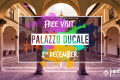 Palazzo Ducale - free visit